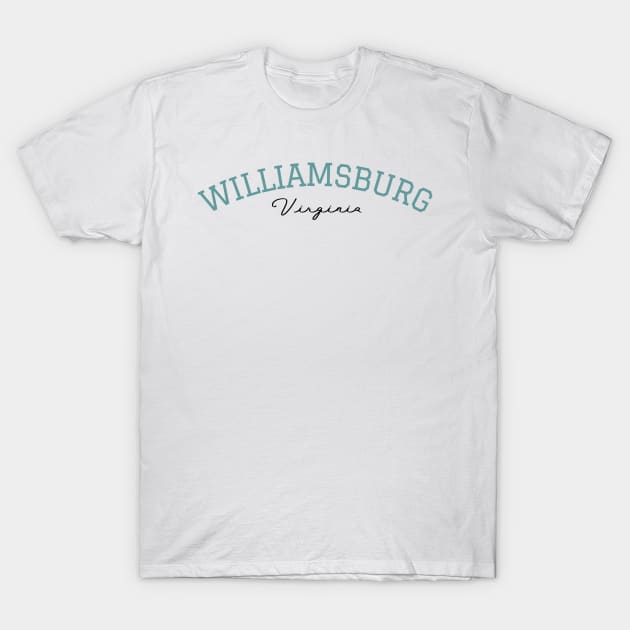 Williamsburg, Virginia T-Shirt by BloomingDiaries